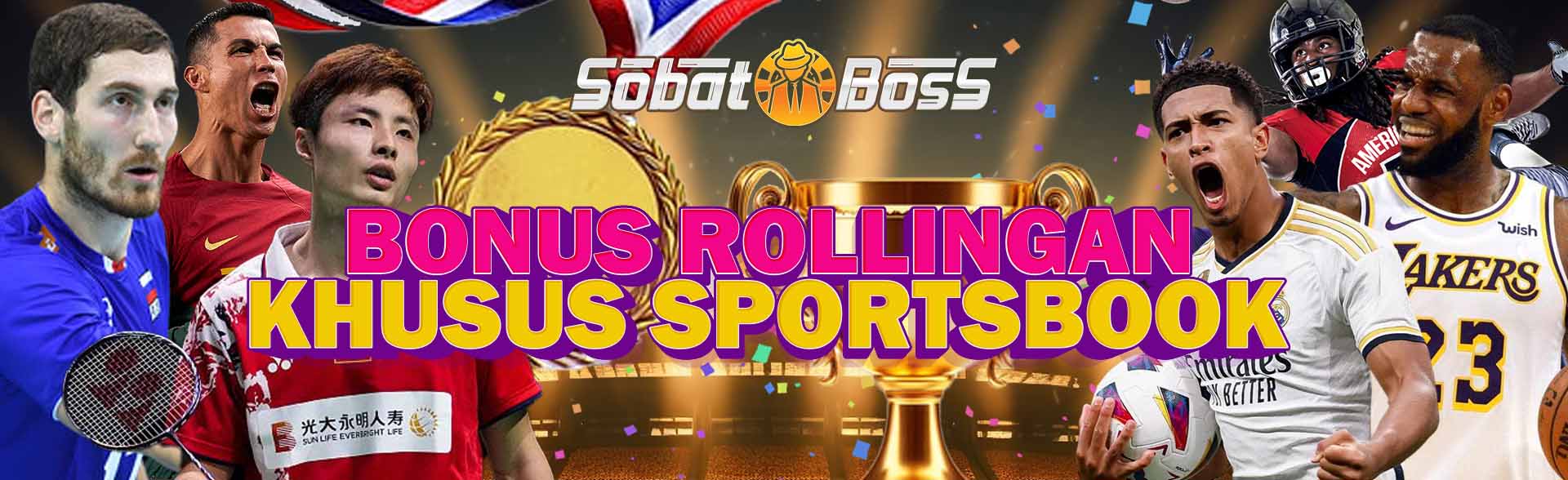 Bonus Rollingan Sportsbook Sobatboss